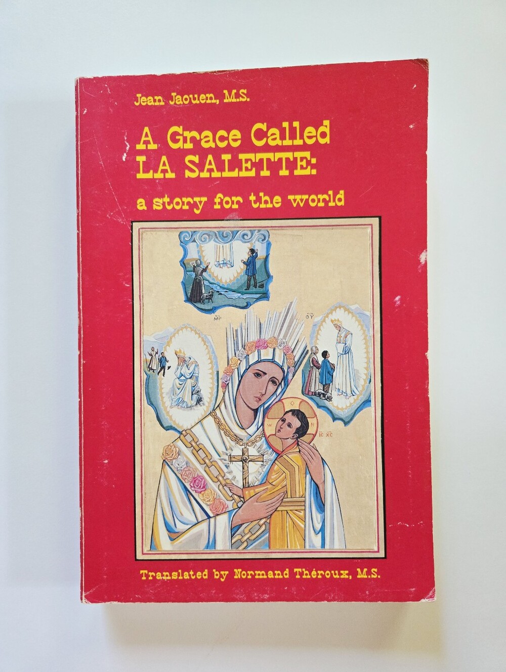A Grace Called La Salette Normand Theroux 1991 Paperback Virgin Mary Apparitions